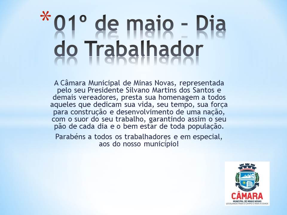 01º de maio - Dia do Trabalhador