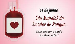 14 de Junho - Dia Mundial do Doador de Sangue