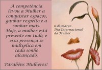 Dia 08 de março - Dia Internacional da Mulher