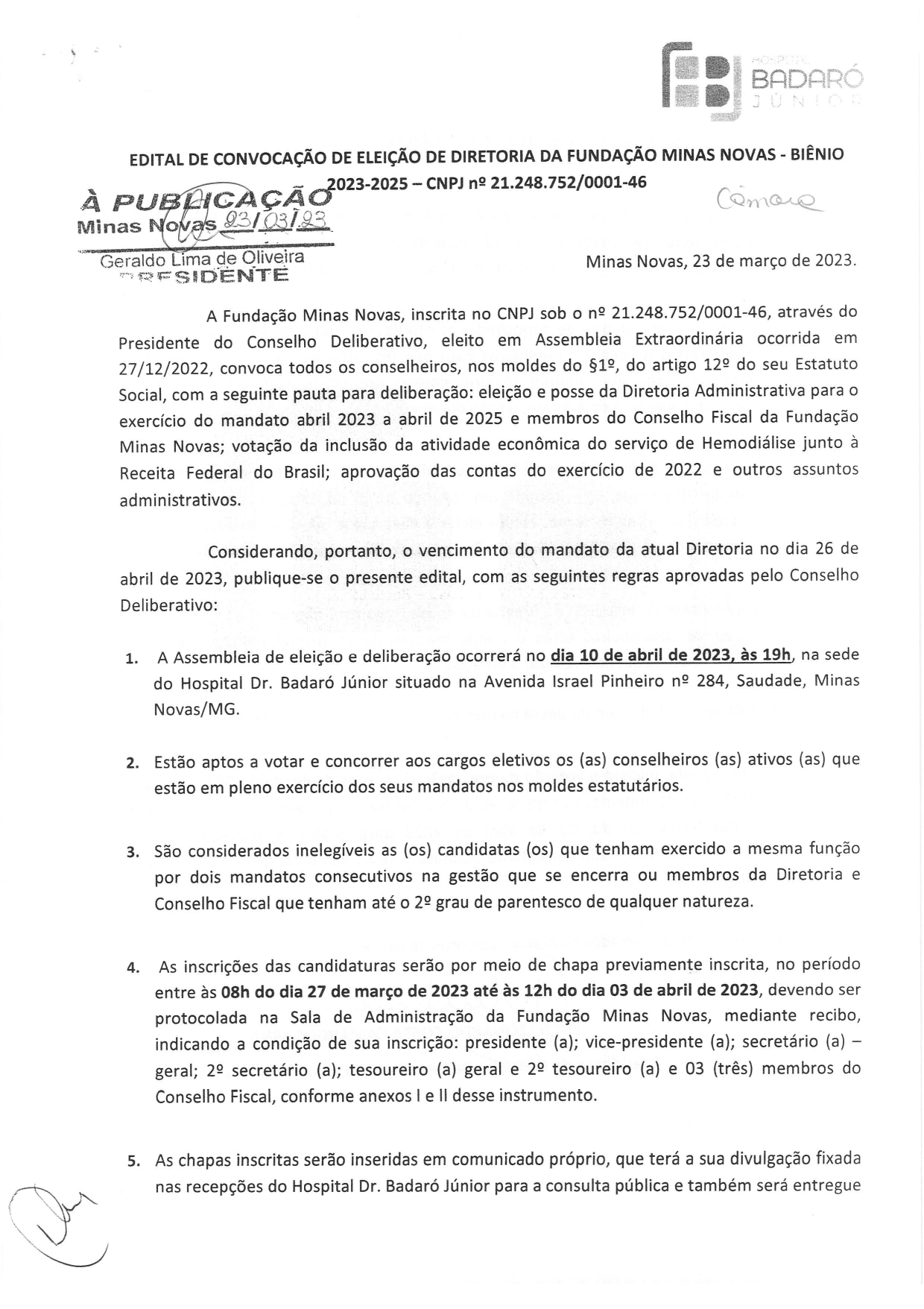 Edital de Convocação de Eleição de Diretoria da Fundação Minas Novas - Hospital Badaró Júnior