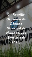 01ª Reunião Ordinária da Câmara Municipal de Minas Novas (Exercício de 2026)