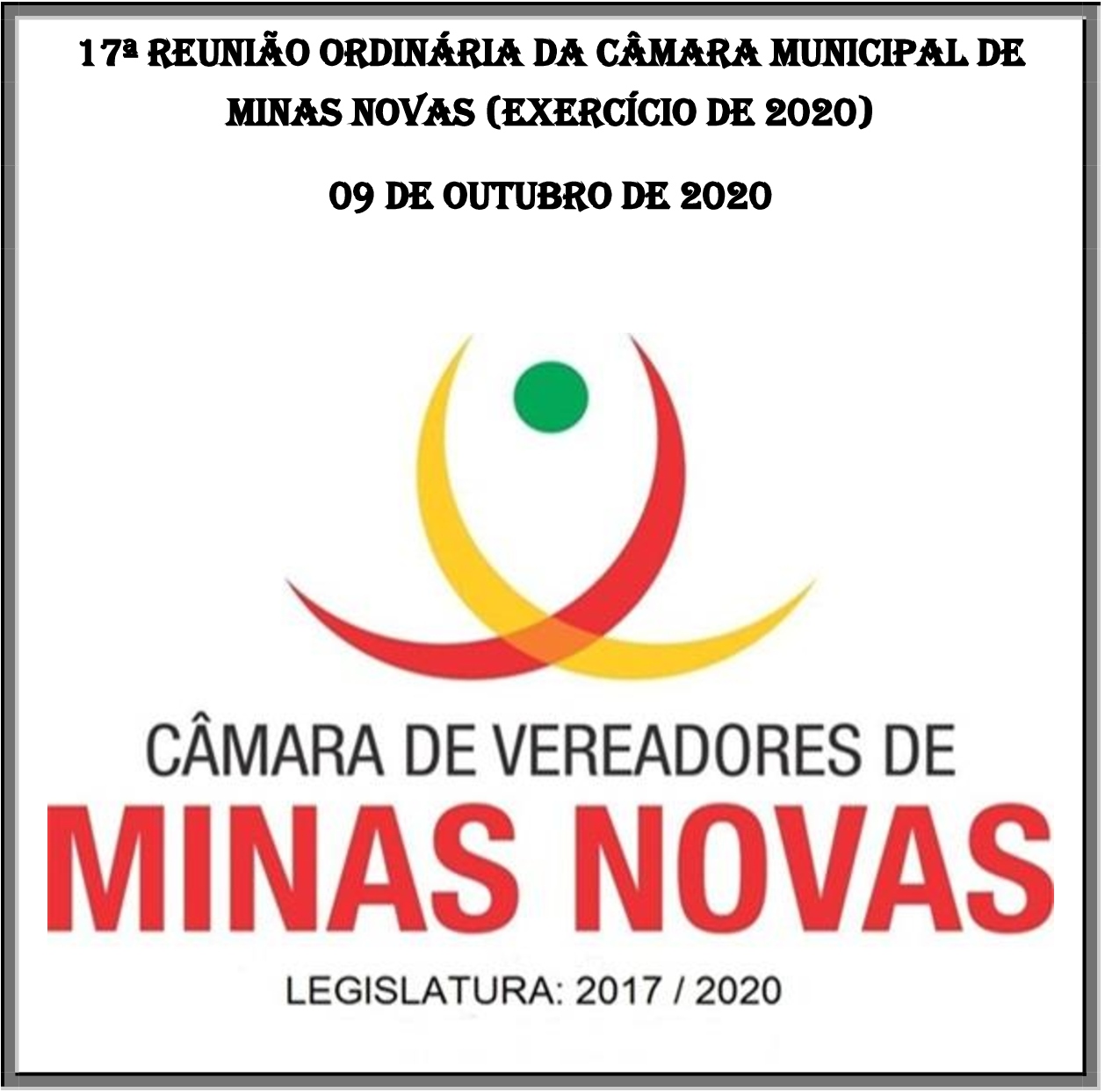 17ª Reunião Ordinária da Câmara Municipal de Minas Novas (Exercício de 2020)