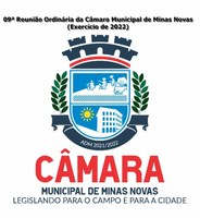 09ª Reunião Ordinária da Câmara Municipal de Minas Novas (Exercício de 2022)